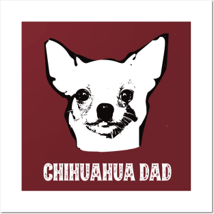 Chihuahua Dad Posters and Art